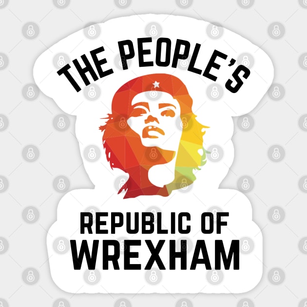 The People's Republic of Wrexham Sticker by Teessential